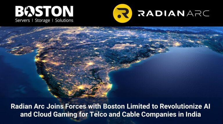 Radian Arc Joins Forces with Boston Limited to Revolutionize AI and Cloud Gaming for Telco and Cable Companies in India